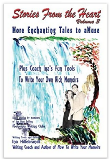 Stories From The Heart: More Enchanting Tales and Imagination Tools to help you write better memoirs, front cover