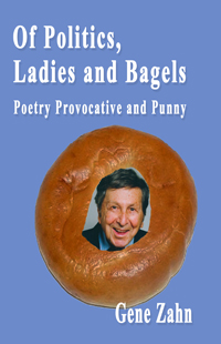 'Of Politics, Ladies and Bagels,' by Gene Zahn