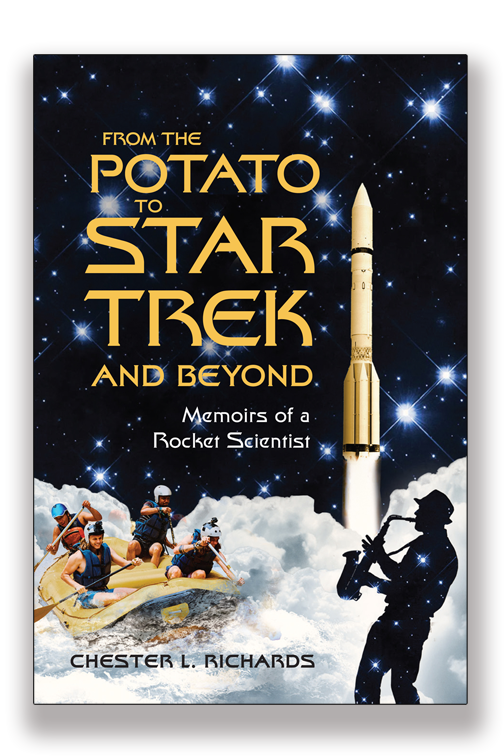 From The Potato to Star Trek and Beyond: Memoirs of a Rocket Scientist